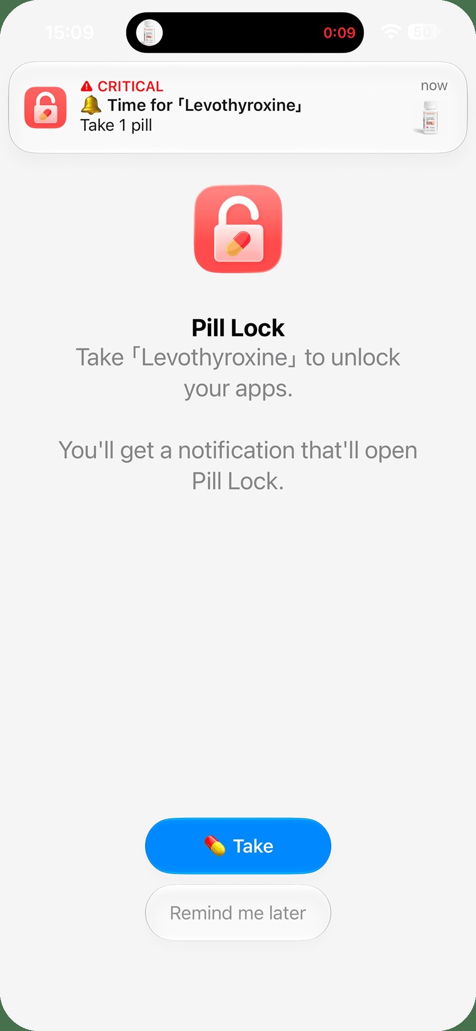 ‘Levothyroxine을 복용하고 앱 잠금 해제’ 문구와 Take, Remind me later 버튼이 있는 Pill Lock 차단 화면.